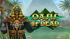 Oasis of Dead Casino Game